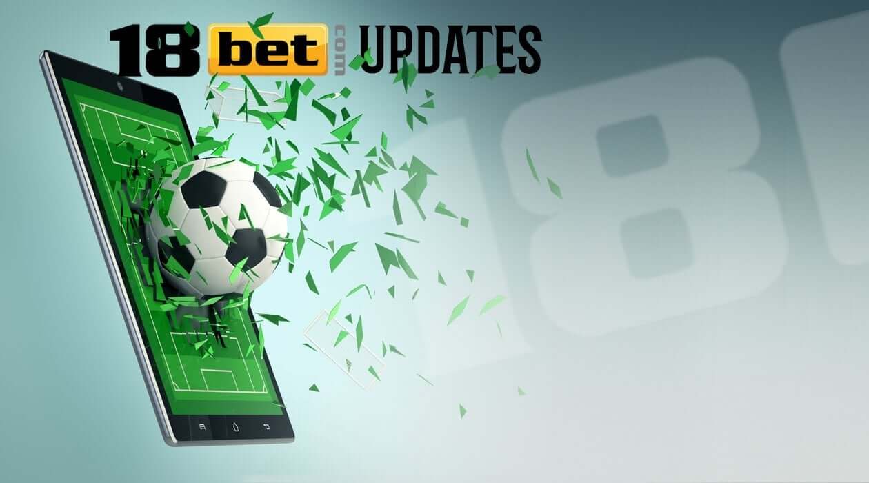 18bet updates